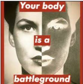 Image of a woman’s face. Half is a clear image whereas the other half is in faded tones. Across the face is a slogan: Your body is a battleground.